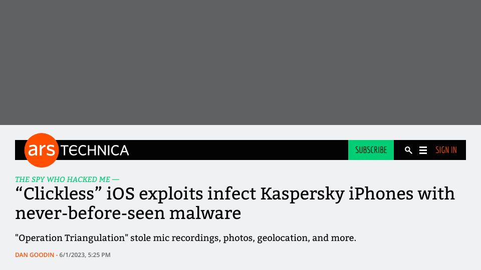 Screenshot of arstechnica.com: “Clickless” iOS exploits infect Kaspersky iPhones with never-before-seen malware