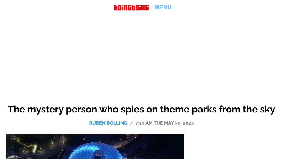 Screenshot of boingboing.net: A mystery person who spies on theme parks from the sky
