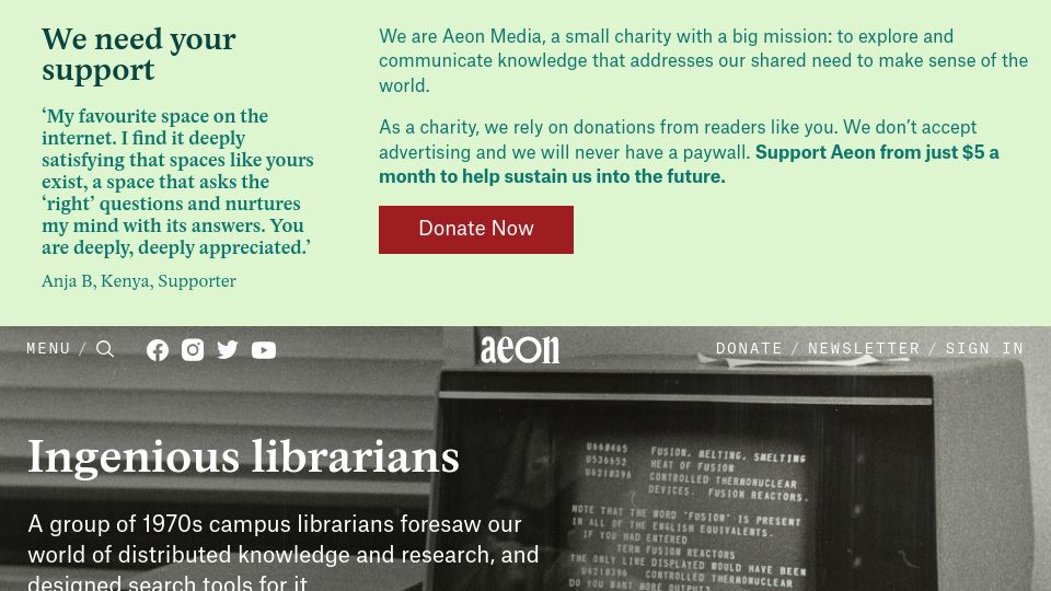 Screenshot of aeon.co: 1970s campus librarians foresaw our world of distributed knowledge and research