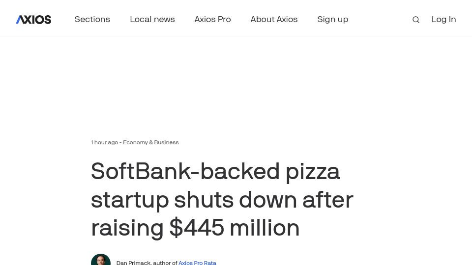 Screenshot of axios.com: SoftBank-backed pizza startup shuts down after raising $445M