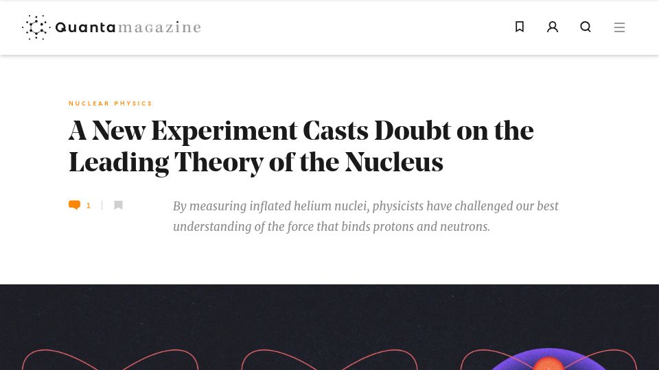Screenshot of quantamagazine.org: A new experiment casts doubt on the leading theory of the nucleus