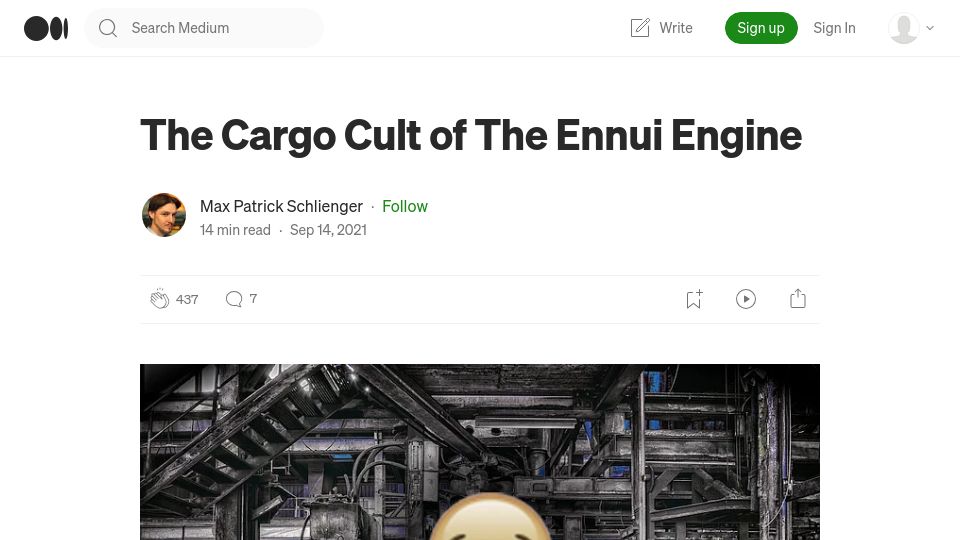 Screenshot of medium.com: The Cargo Cult of the Ennui Engine