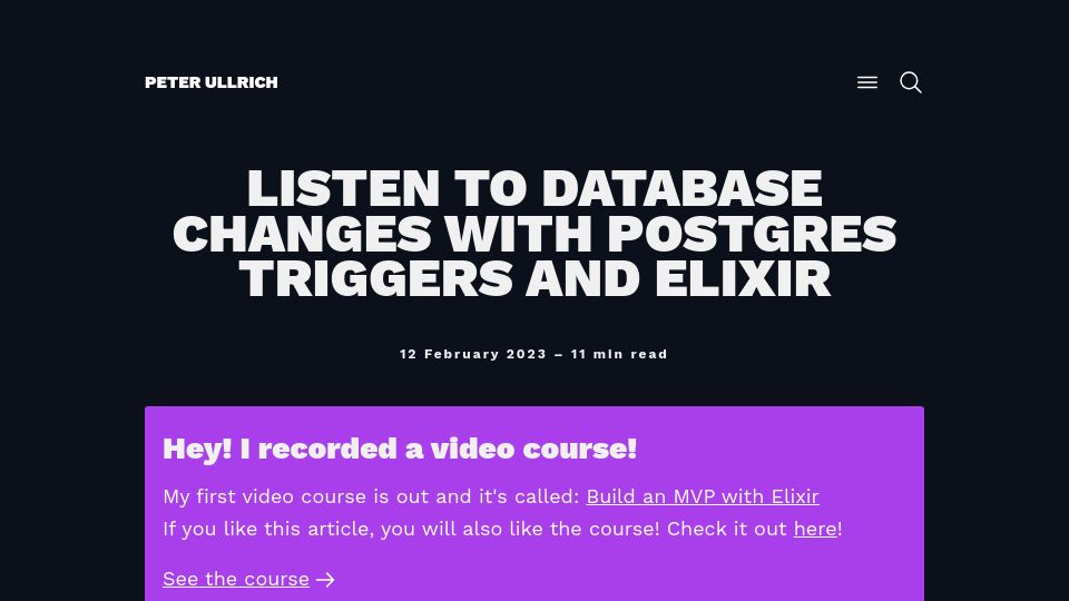 Screenshot of peterullrich.com: How to listen to database changes using Postgres triggers in elixir