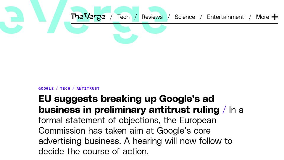 Screenshot of theverge.com: EU suggests breaking up Google's ad business in preliminary antitrust ruling
