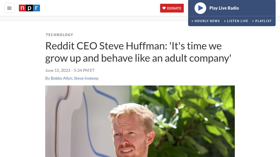 Screenshot of npr.org: Reddit CEO Steve Huffman: It's time we grow up and behave like an adult company