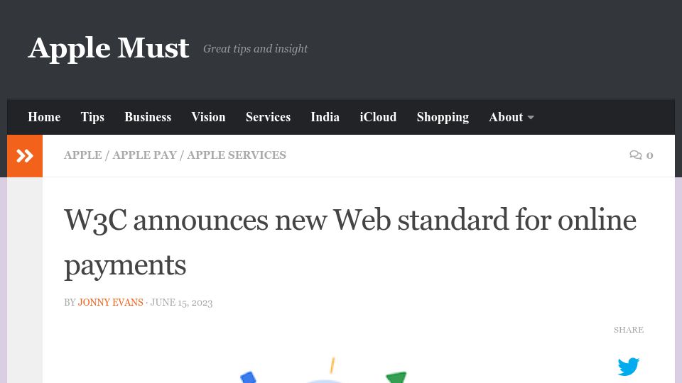 Screenshot of applemust.com: W3C announces new Web standard for online payments