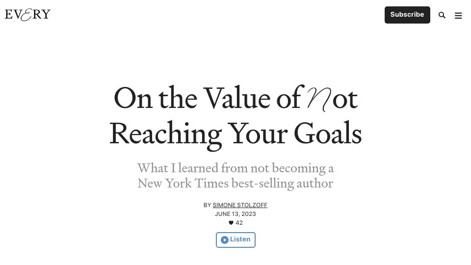 Screenshot of every.to: On the value of not reaching your goals