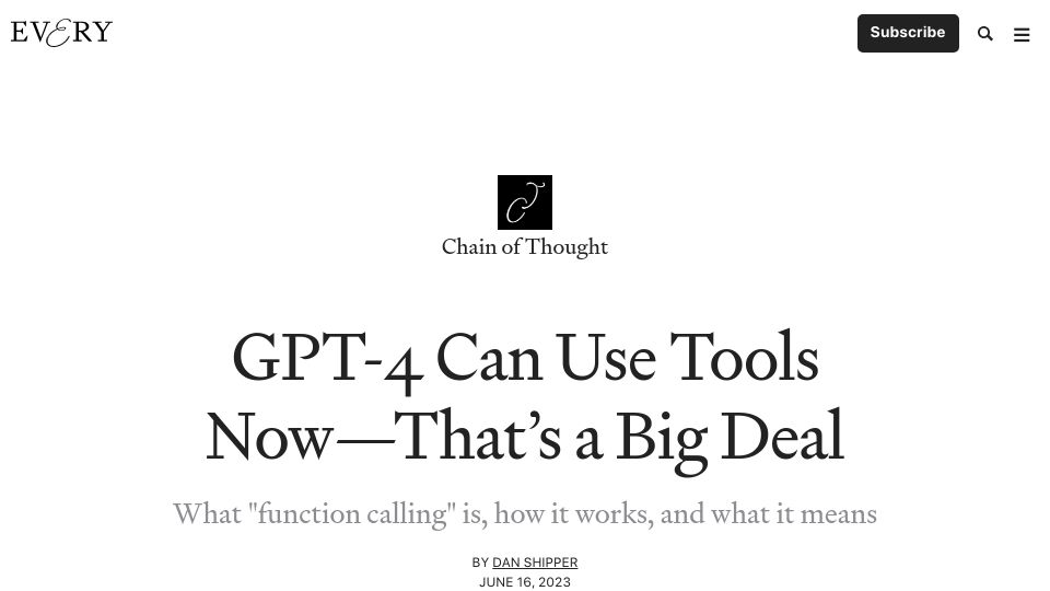 Screenshot of every.to: GPT-4 Can Use Tools Now–That’s a Big Deal