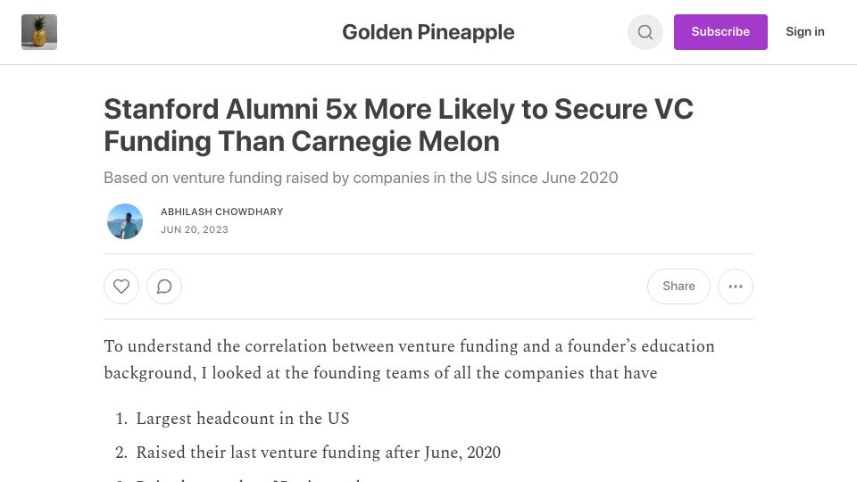 Screenshot of goldenpineapple.substack.com: Stanford Alumni 5x More Likely to Secure VC Funding Than Carnegie Mellon