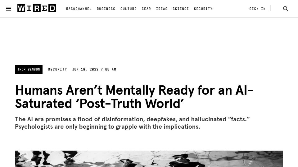 Screenshot of wired.com: Humans aren’t mentally ready for an AI-saturated ‘post-truth world’