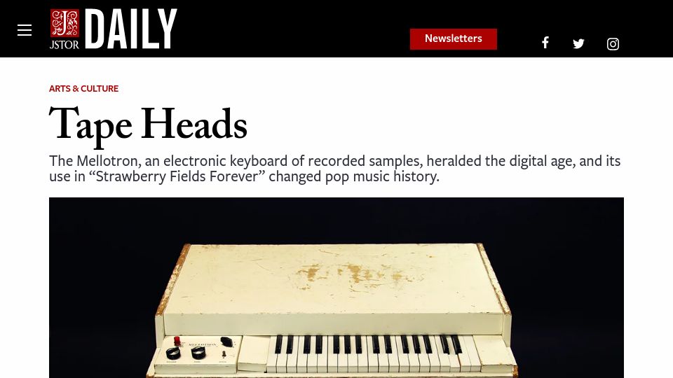 Screenshot of daily.jstor.org: The Mellotron, an electronic keyboard of recorded samples, changed pop music