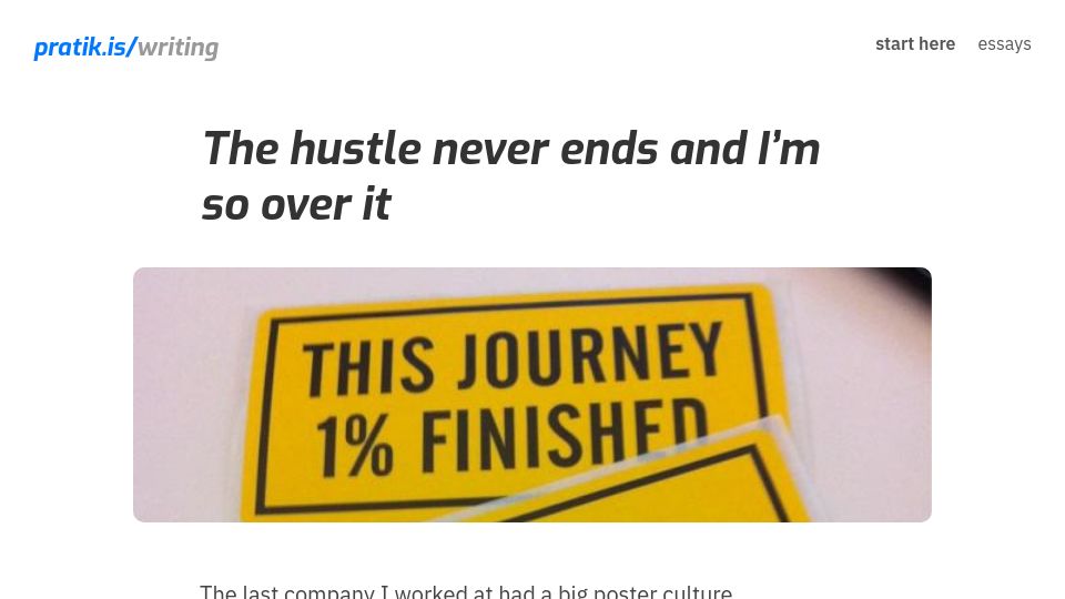 Screenshot of pratik.is: The hustle never ends and I'm so over it