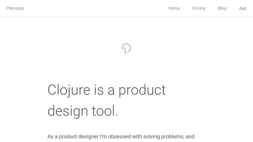 Screenshot of precursorapp.com: Clojure is a product design tool (2015)
