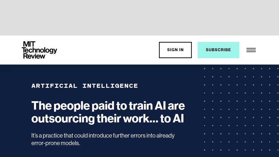 Screenshot of technologyreview.com: People paid to train AI are outsourcing their work to AI