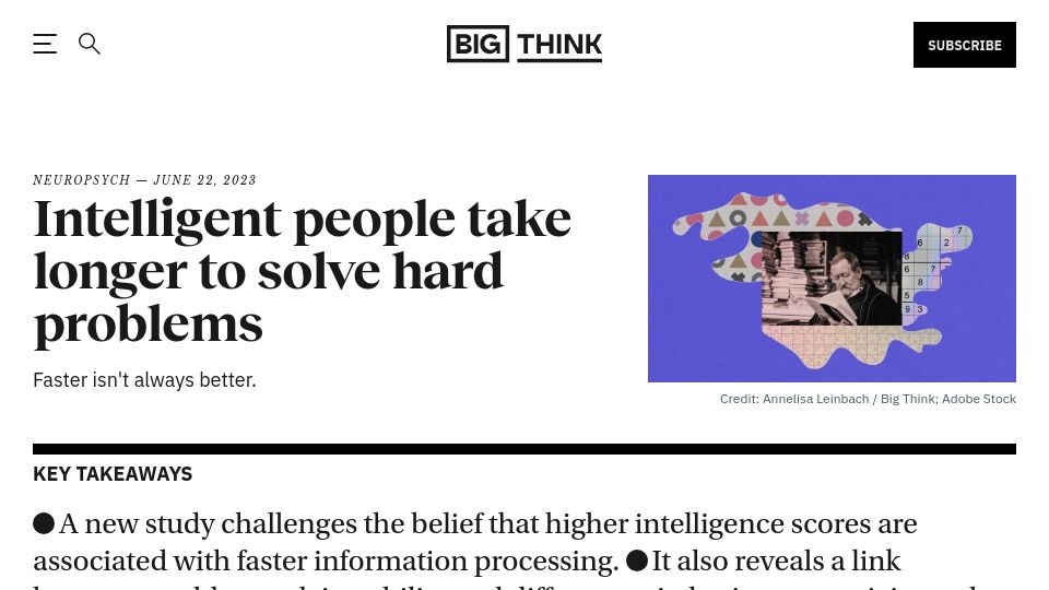 Screenshot of bigthink.com: Intelligent people take longer to solve hard problems: study