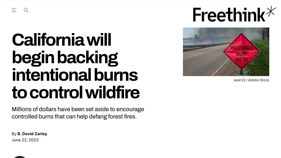 Screenshot of freethink.com: California will begin backing intentional burns to control wildfire