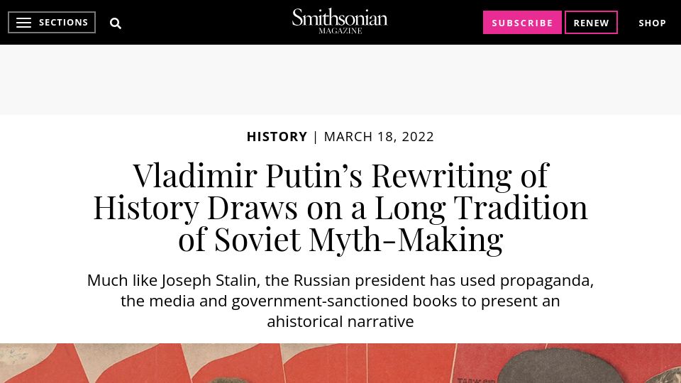 Screenshot of smithsonianmag.com: Putin’s Rewriting of History Draws on a Long Soviet Myth-Making Tradition (2022)
