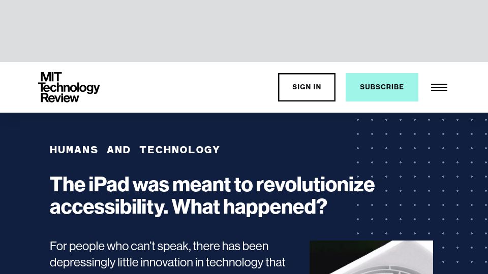 Screenshot of technologyreview.com: The iPad was meant to revolutionize accessibility