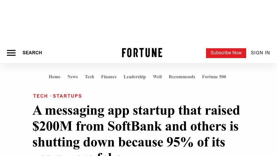 Screenshot of fortune.com: A messaging app startup that raised $200M shuts down afters users were 95% fake
