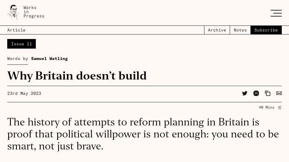 Screenshot of worksinprogress.co: Why Britain doesn’t build