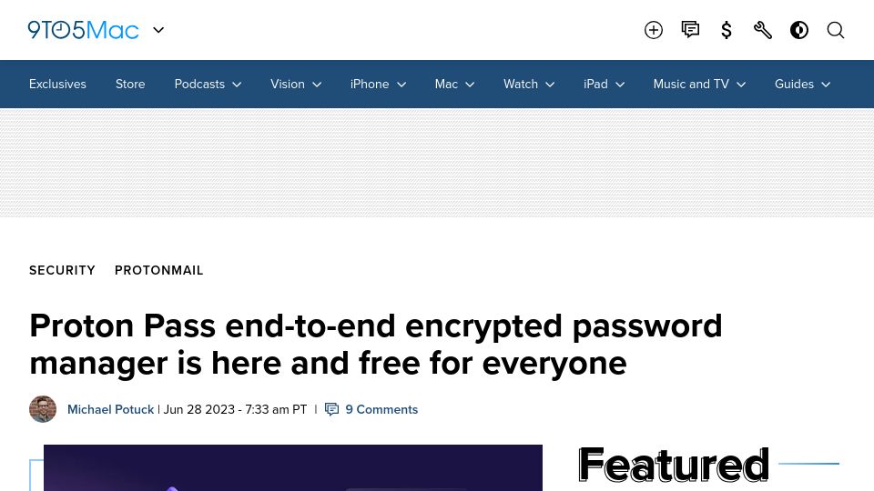 Screenshot of 9to5mac.com: Proton Pass end-to-end encrypted password manager is here and free for everyone