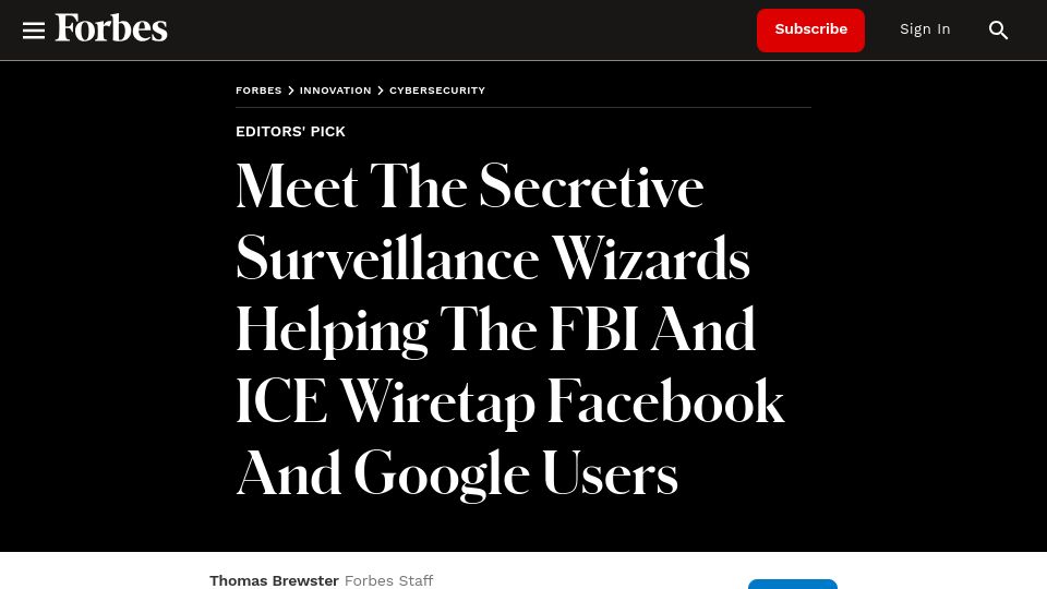 Screenshot of forbes.com: The Secretive Surveillance Wizards Helping ICE Wiretap Facebook and Google Users