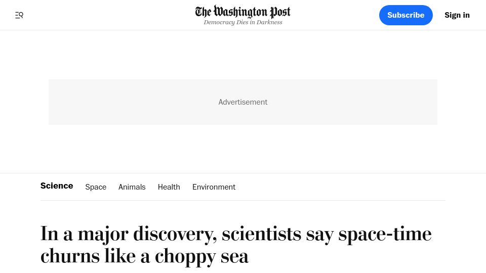 Screenshot of washingtonpost.com: In a major discovery, scientists say space-time churns like a choppy sea