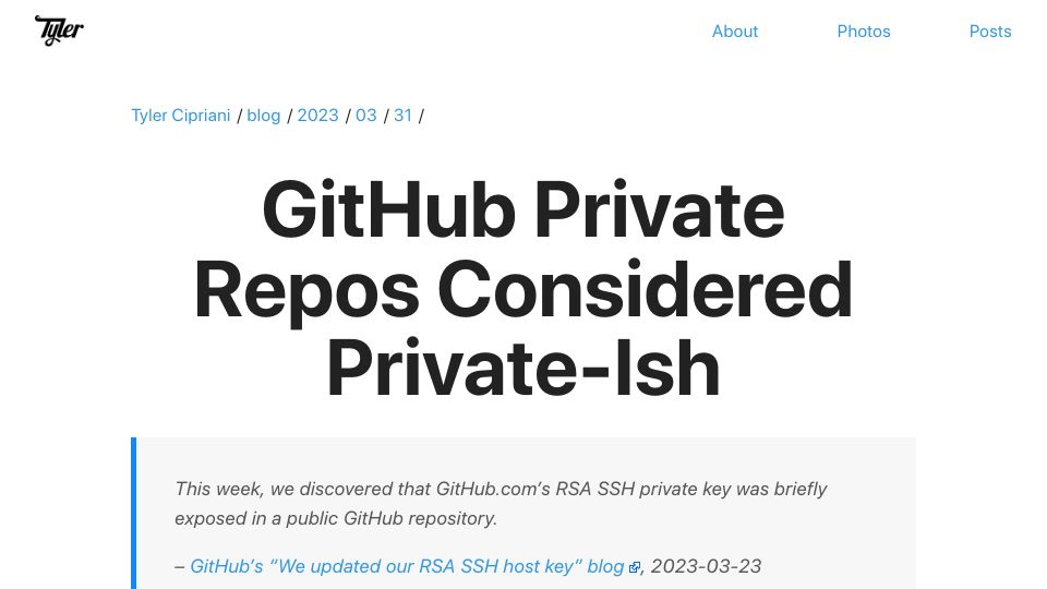 Screenshot of tylercipriani.com: GitHub Private Repos Considered Private-­Ish