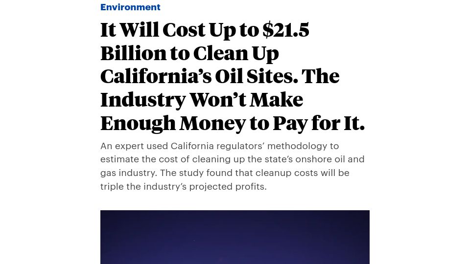 Screenshot of propublica.org: It could cost $21B to clean up California’s oil sites, study finds