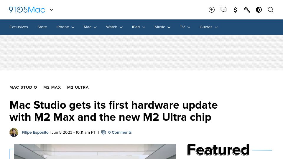 Screenshot of 9to5mac.com: Mac Studio gets its first hardware update with M2 Max and the new M2 Ultra chip