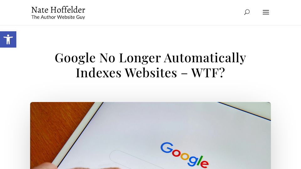 Screenshot of natehoffelder.com: Google no longer automatically indexes websites?