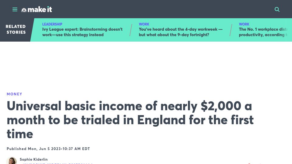 Screenshot of cnbc.com: Universal basic income of nearly $2000/mo to be trialed in UK for the first time
