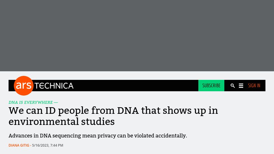 Screenshot of arstechnica.com: We can ID people from DNA that shows up in environmental studies