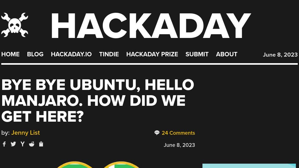 Screenshot of hackaday.com: Bye Bye Ubuntu, Hello Manjaro. How Did We Get Here?
