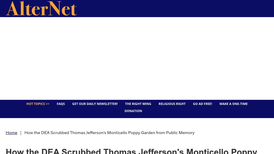 Screenshot of alternet.org: How the DEA Scrubbed Thomas Jefferson's Poppy Garden from Public Memory