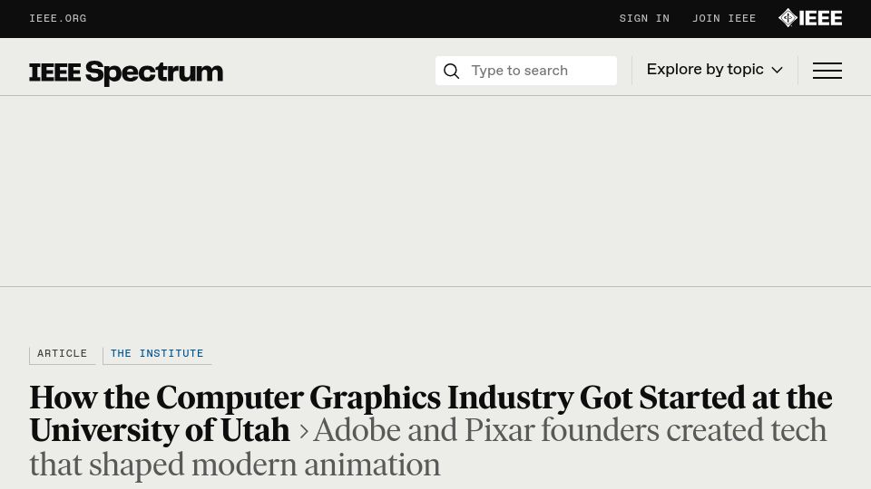 Screenshot of spectrum.ieee.org: The computer graphics industry got started at the university of Utah