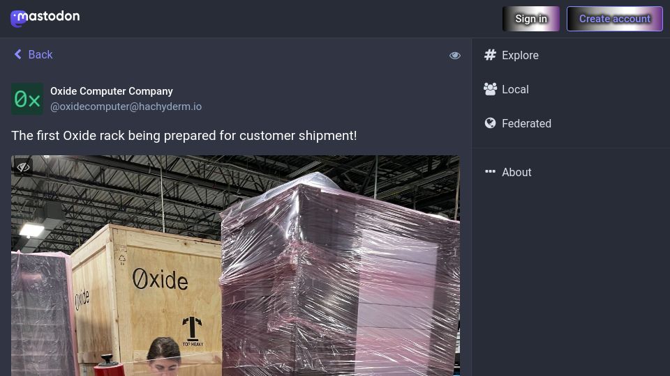 Screenshot of hachyderm.io: The first Oxide rack being prepared for customer shipment