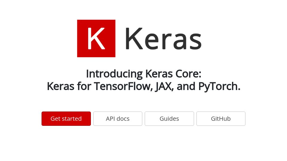 Screenshot of keras.io: Keras Core: Keras for TensorFlow, Jax, and PyTorch