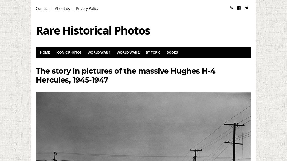 Screenshot of rarehistoricalphotos.com: The story in pictures of the Hughes H-4 Hercules, 1945-1947
