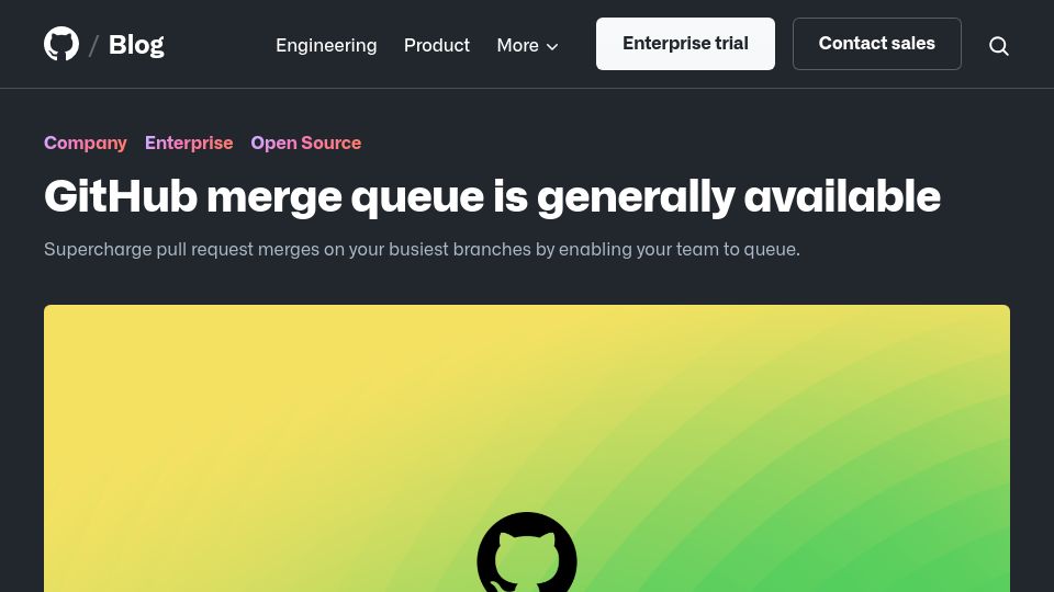 Screenshot of github.blog: GitHub merge queue is generally available