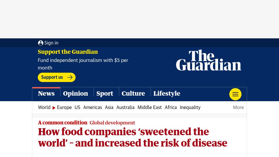 Screenshot of theguardian.com: Food companies ‘sweetened the world’ and increased the risk of disease