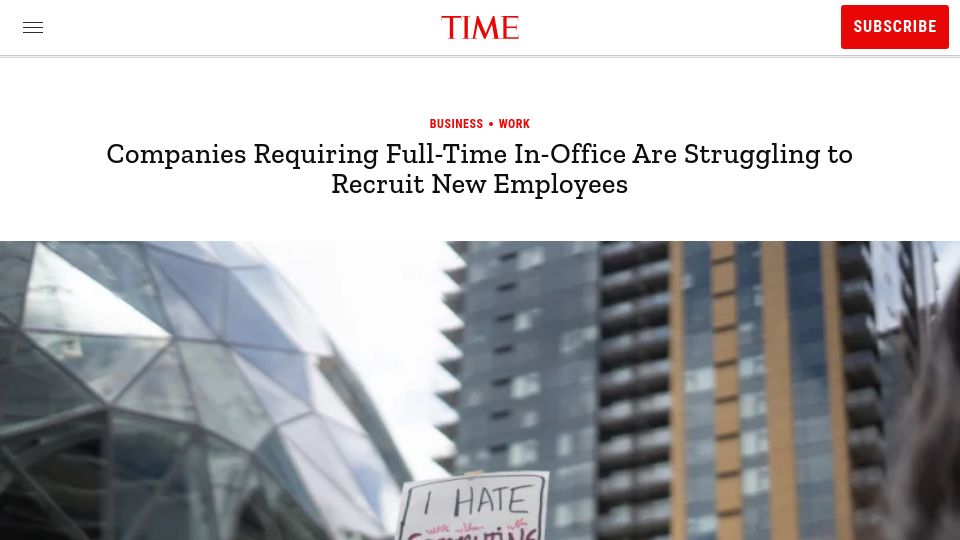 Screenshot of time.com: Companies Requiring Full-Time In-Office Are Struggling to Recruit New Employees
