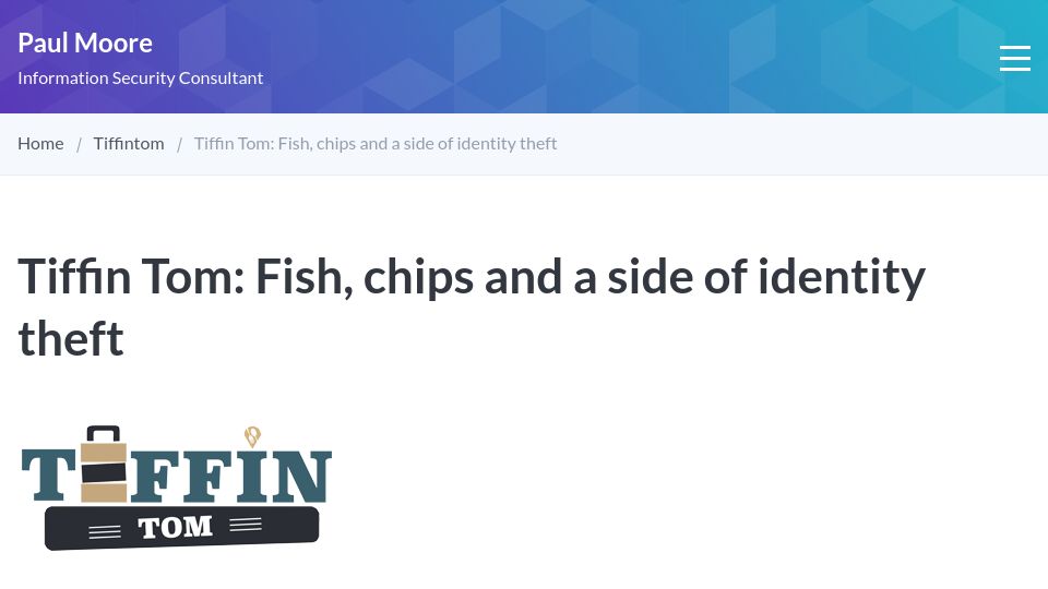 Screenshot of paul.reviews: Tiffin Tom: Fish, chips and a side of identity theft