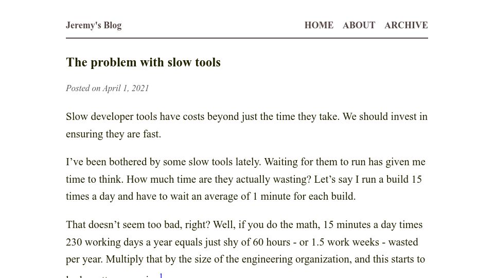 Screenshot of jeremymikkola.com: The problem with slow tools (2021)