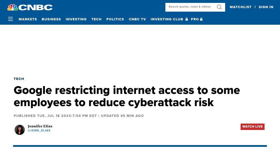 Screenshot of cnbc.com: Google restricting internet access to some employees for security