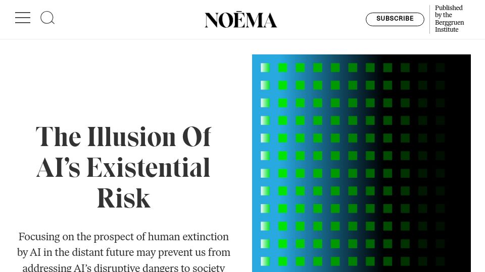 Screenshot of noemamag.com: The illusion of AI’s existential risk