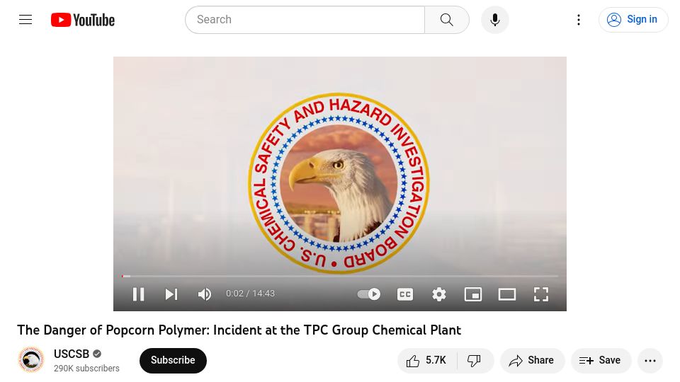 Screenshot of youtube.com: The Danger of Popcorn Polymer: Incident at the TPC Group Chemical Plant [video]