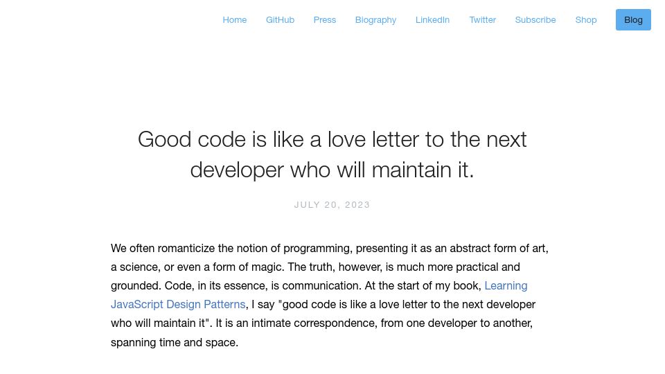 Screenshot of addyosmani.com: Good code is like a love letter to the next developer who will maintain it