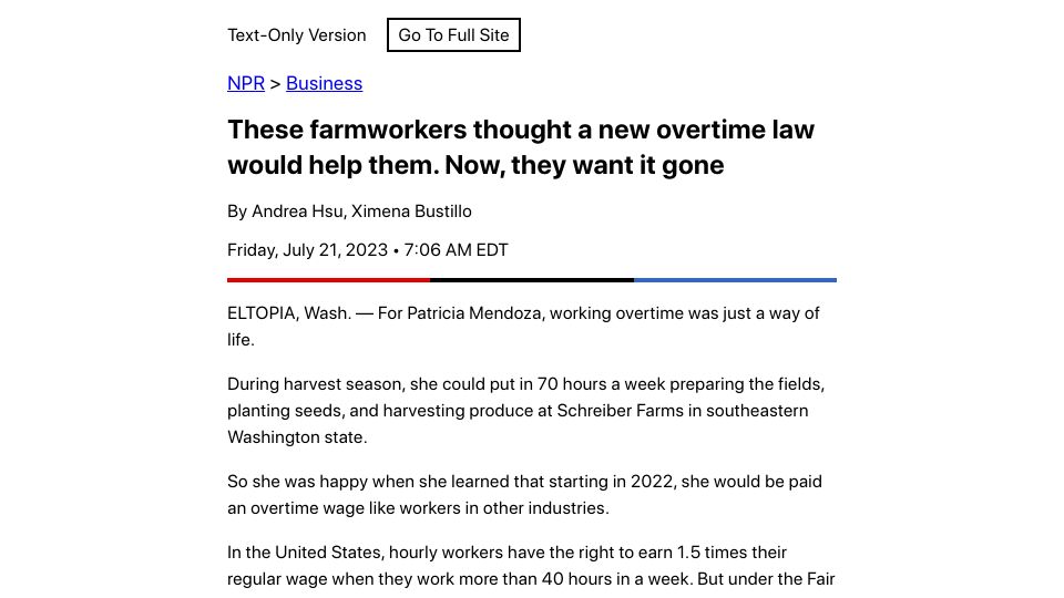 Screenshot of text.npr.org: Farmworkers thought a new overtime law would help them. Now, they want it gone