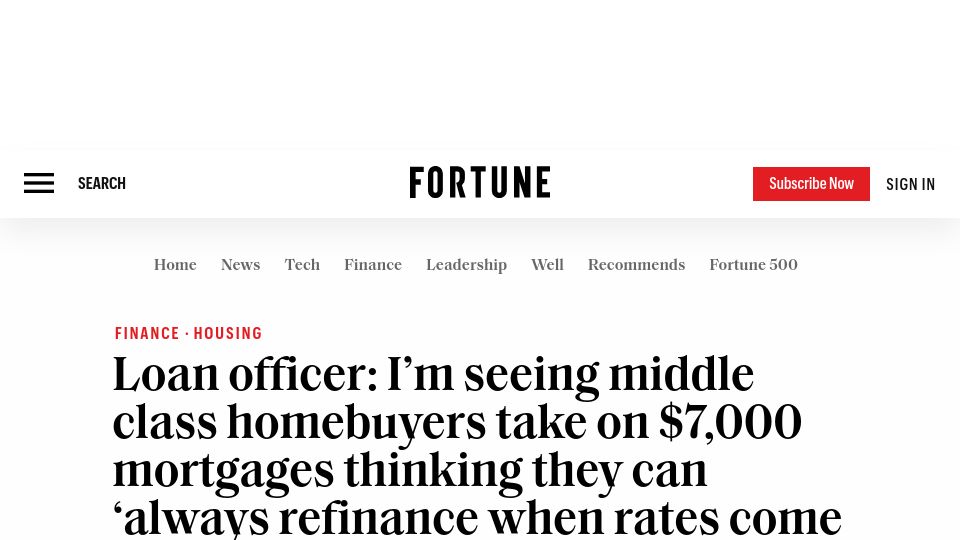 Screenshot of fortune.com: Middle class homebuyers taking $7k mortgages planning to later refinance down